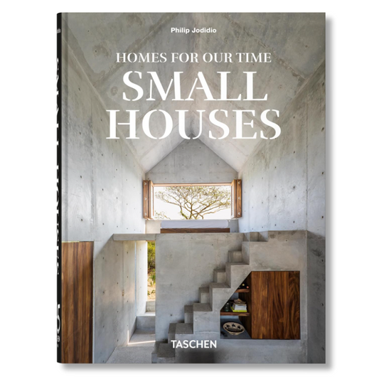 Homes For Our Time: Small Houses
